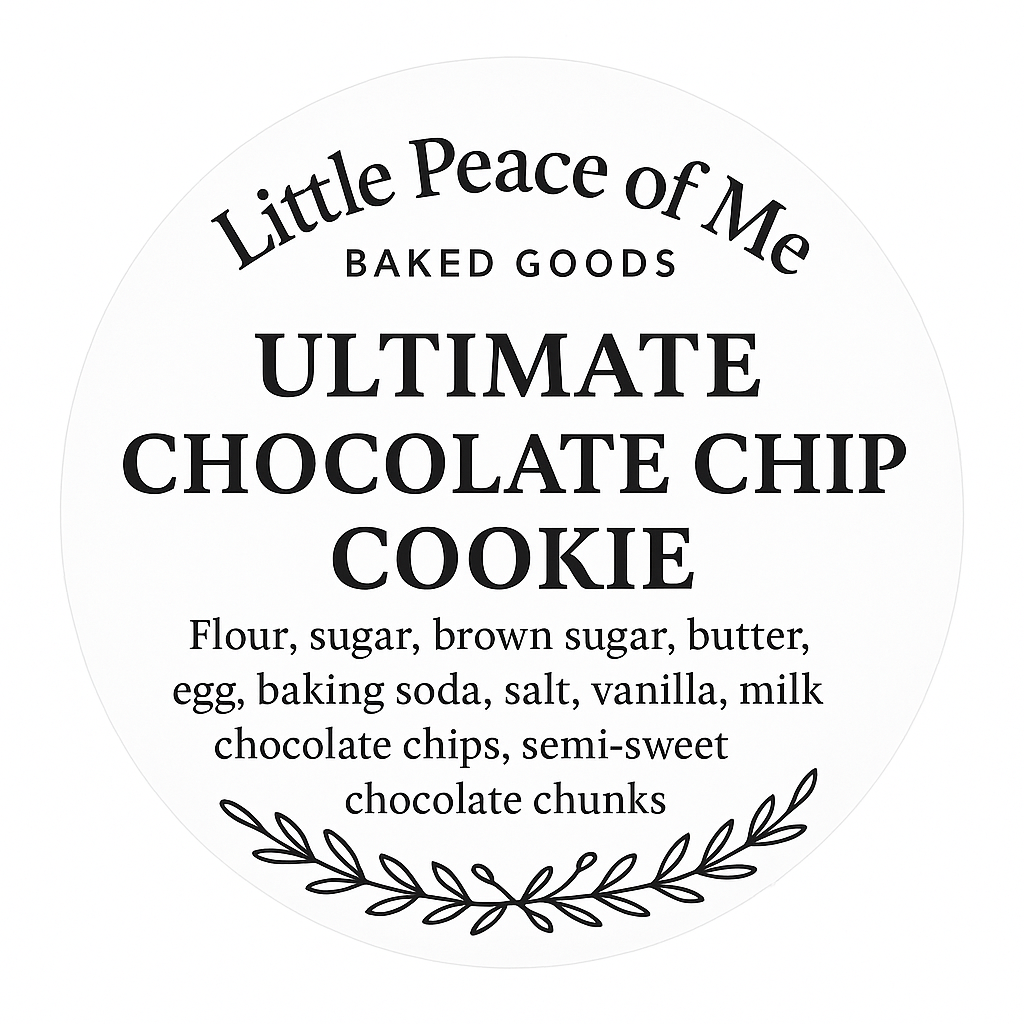 Image of a label this is little piece of me speak goods ultimate chocolate chip cookie list the ingredients with the little floral image on the bottom of the label